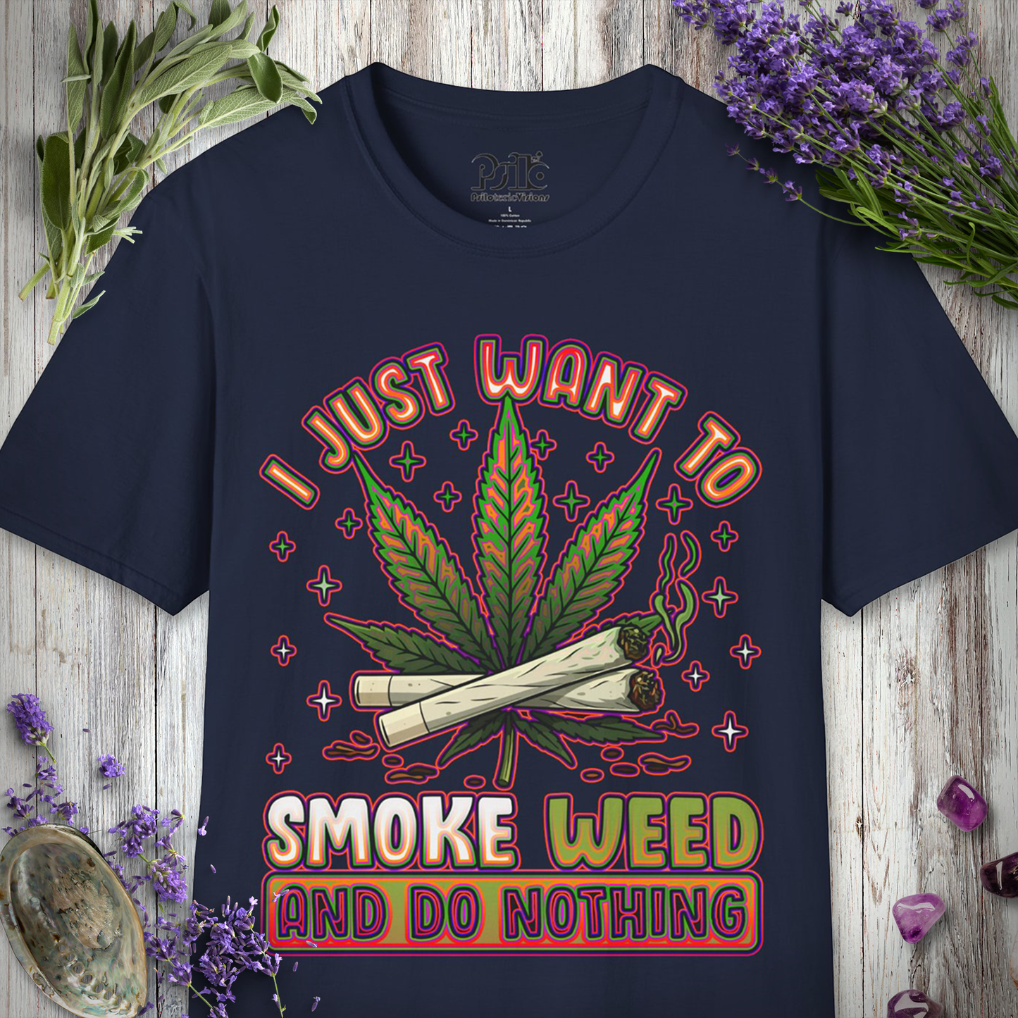 Smoke Weed, Do Nothing T-SHIRT