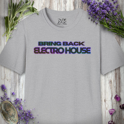 "Bring Back Electro House" T-SHIRT