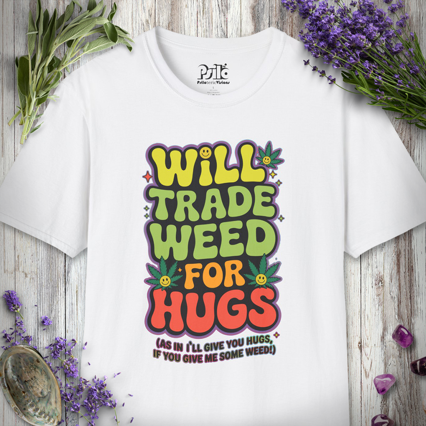 "Will Trade For Hugs" T-SHIRT