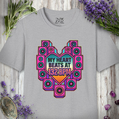 "Heart Beats At 132 BPM" T-SHIRT