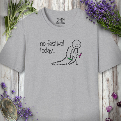 "No Festival Today - Fur Coat" T-SHIRT