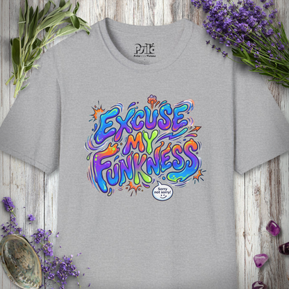 "Excuse My Funkness" T-SHIRT