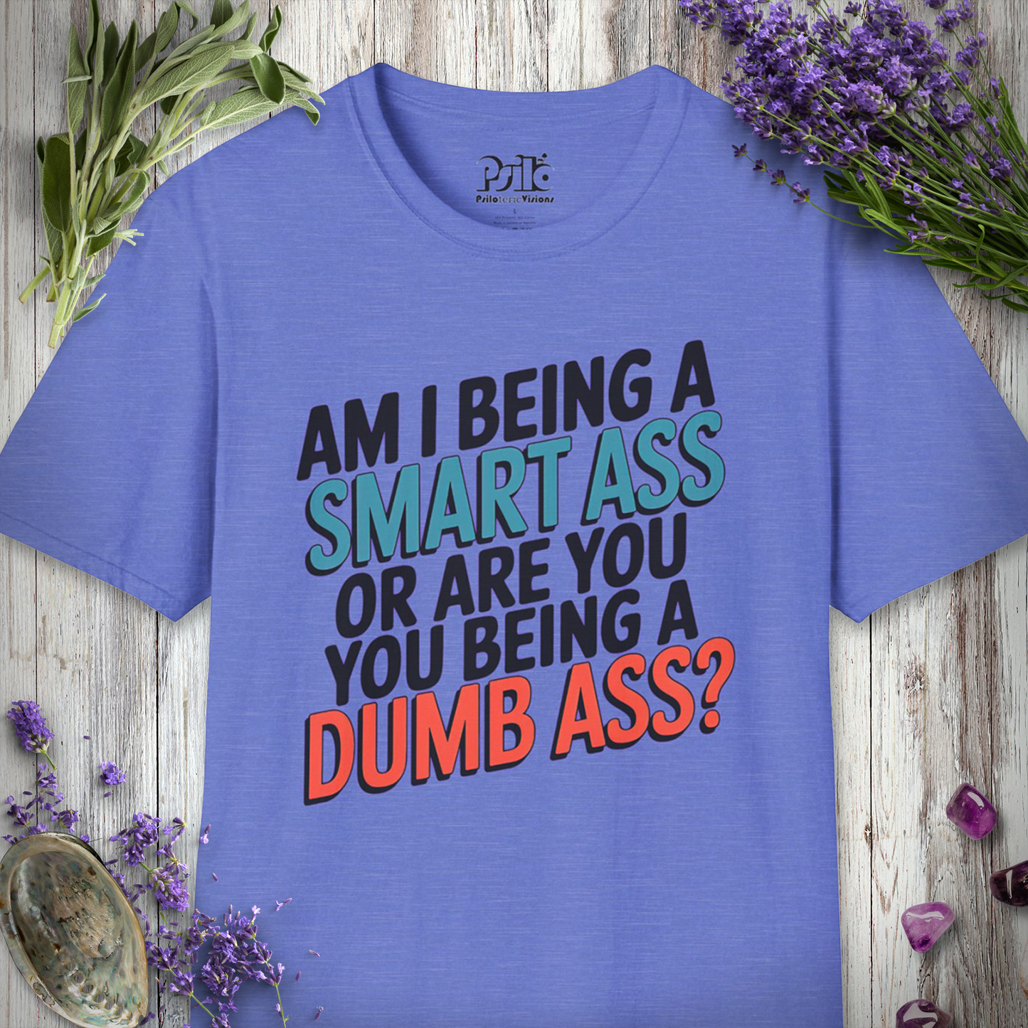 * Smart Ass / Dumb Ass T-SHIRT