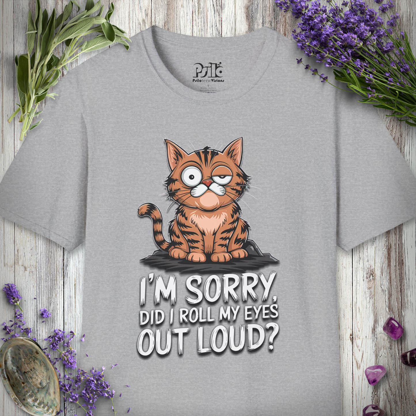 Did I Roll My Eyes Out Loud T-SHIRT