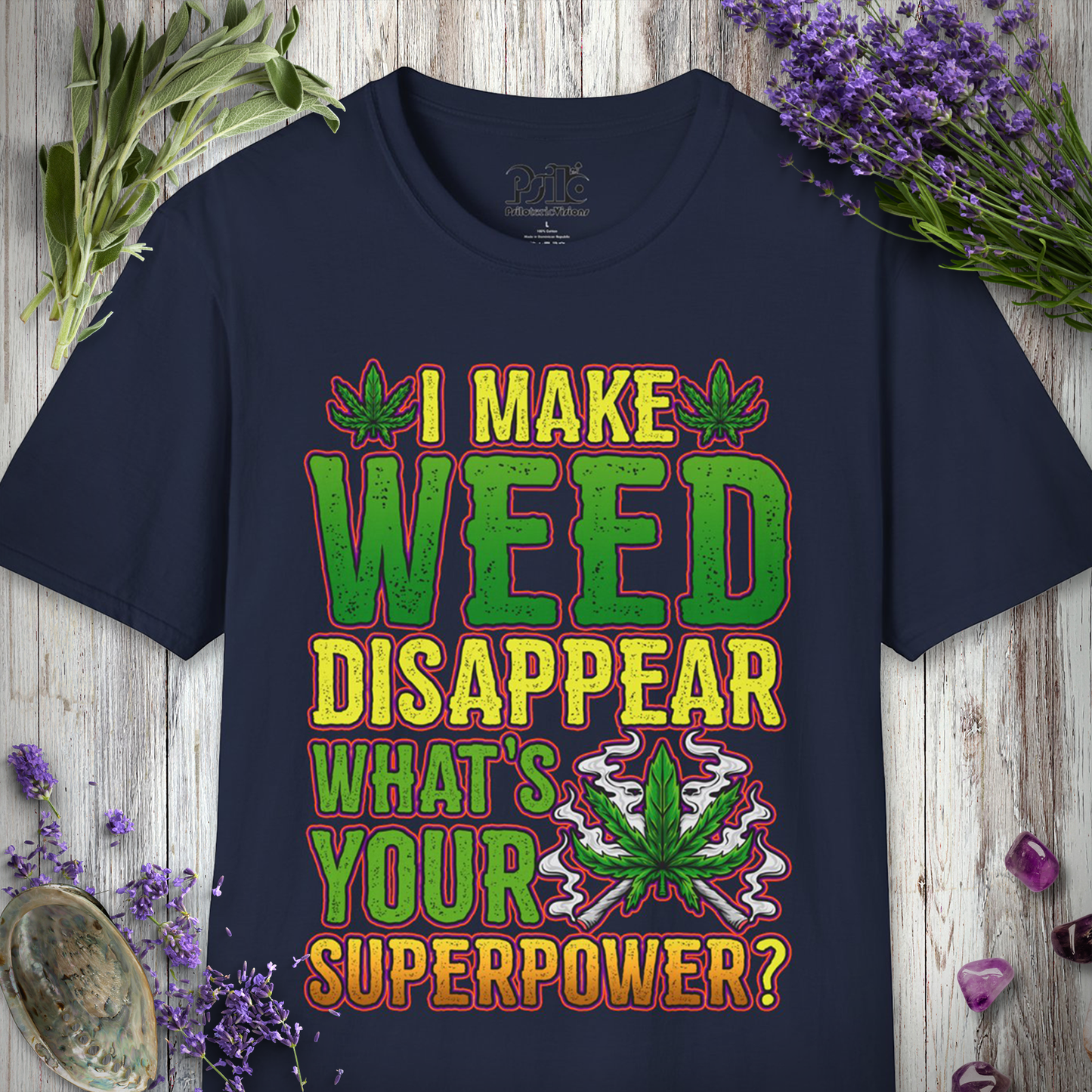 Weed Superpower T-SHIRT