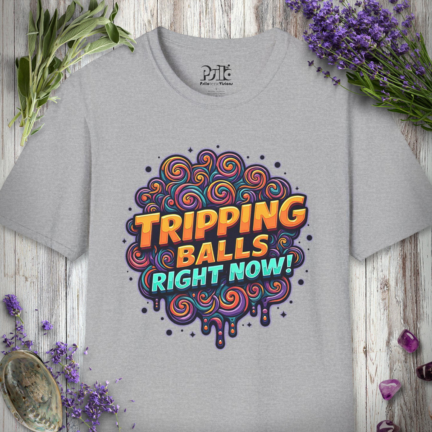 Tripping Balls Right Now T-SHIRT