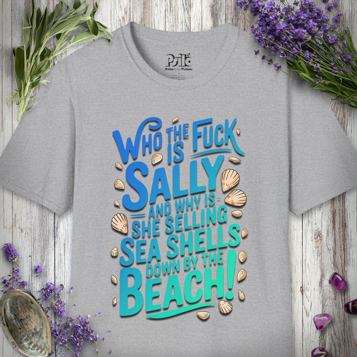 * Who The Fuck Is Sally T-SHIRT