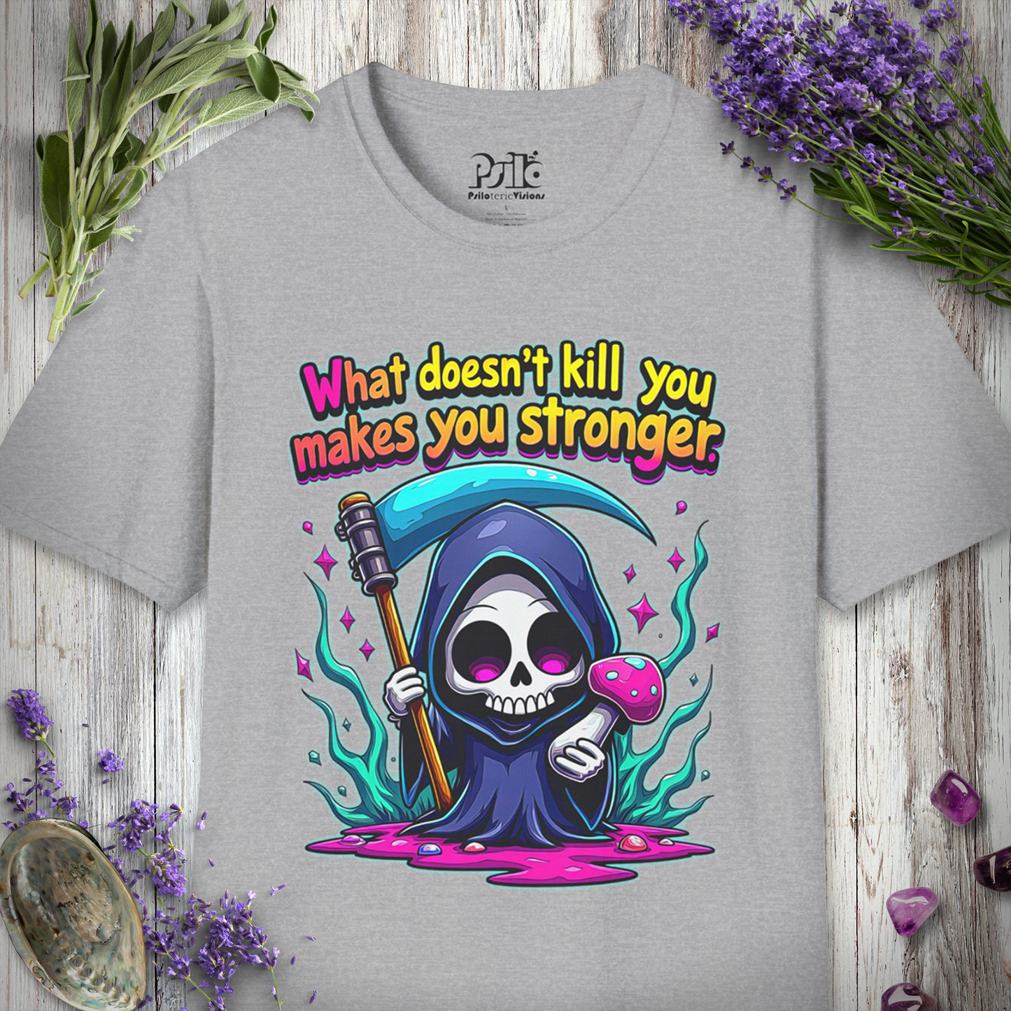 What Doesn't Kill You T-SHIRT