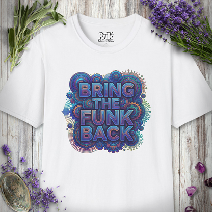 "Bring the Funk Back" T-SHIRT