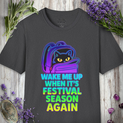 "Wake For Festival Season" T-SHIRT