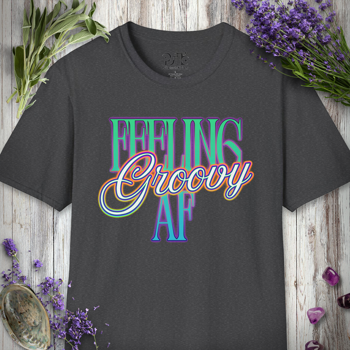 "Feeling Groovy AF" T-SHIRT