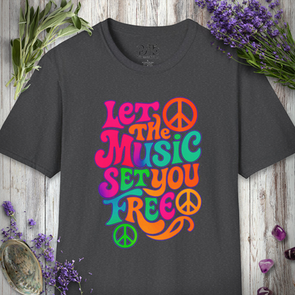 "Let The Music Set You Free" T-SHIRT