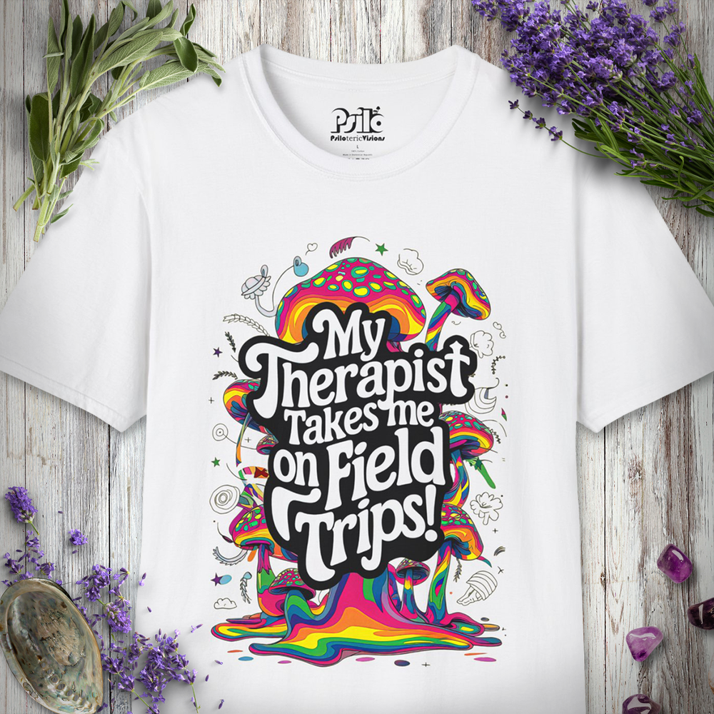 My Therapist Takes Field Trips T-SHIRT