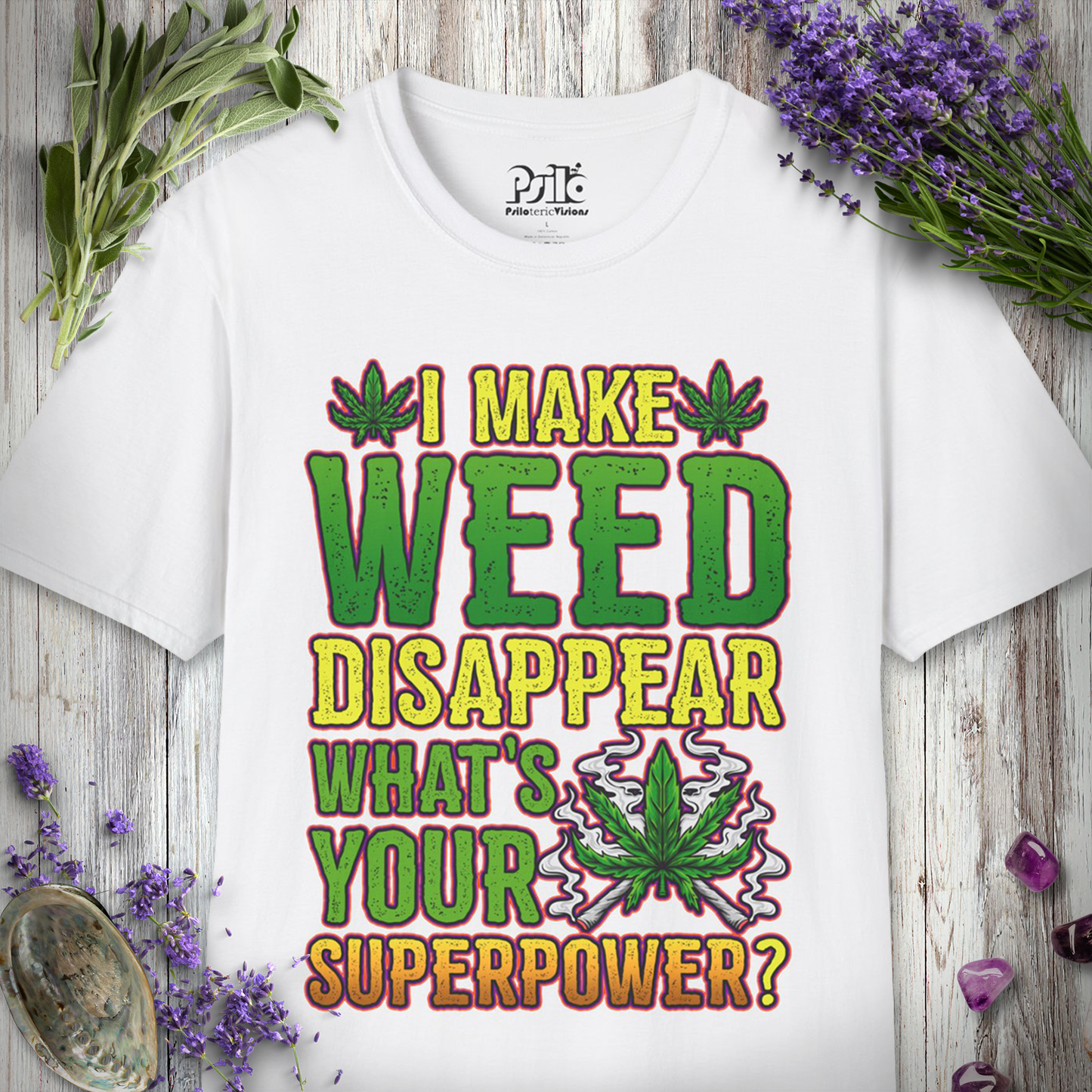 Weed Superpower T-SHIRT