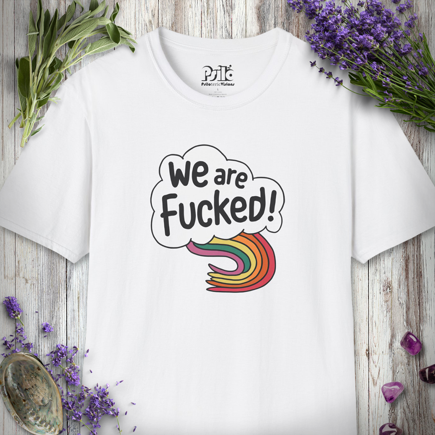 * We Are Fucked T-SHIRT