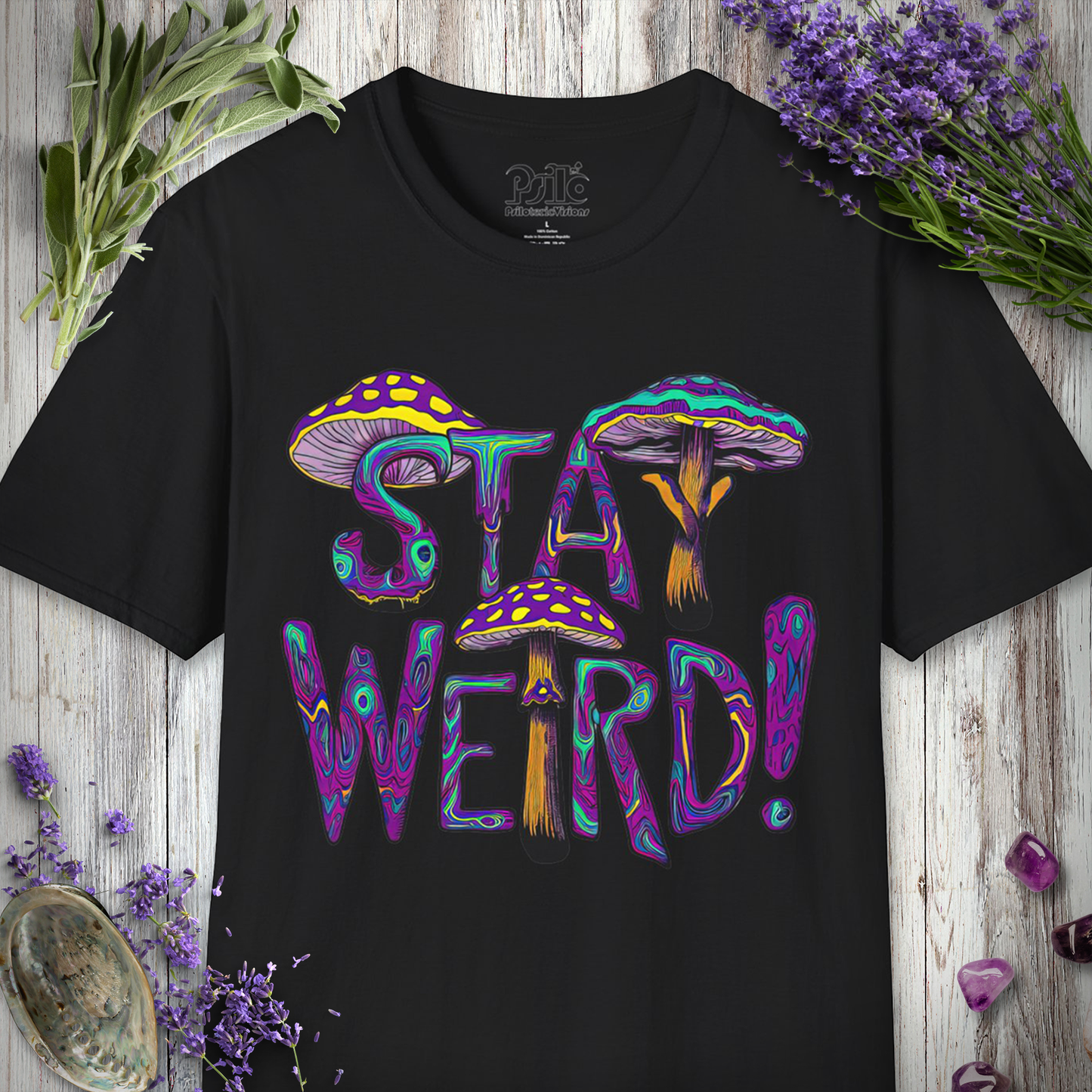 Stay Weird T-Shirt