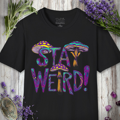 Stay Weird T-SHIRT