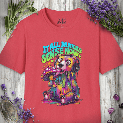 Makes Sense Now T-SHIRT