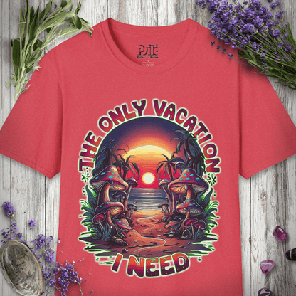 Only Vacation I Need T-SHIRT