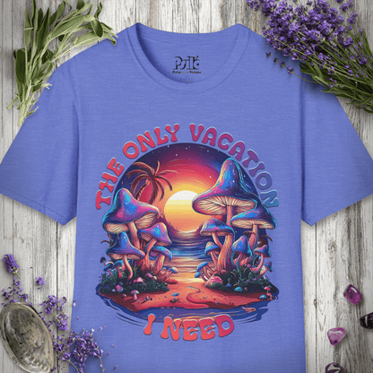 Only Vacation I Need T-SHIRT