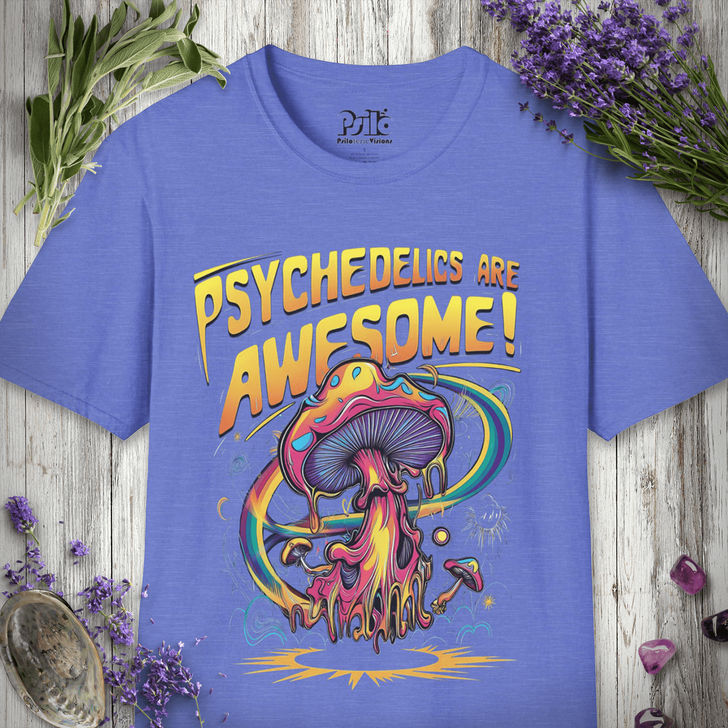 Psychedelics Are Awesome T-Shirt