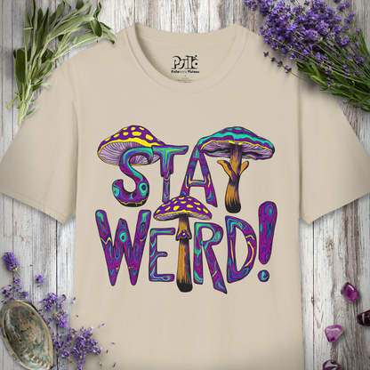 Stay Weird T-SHIRT