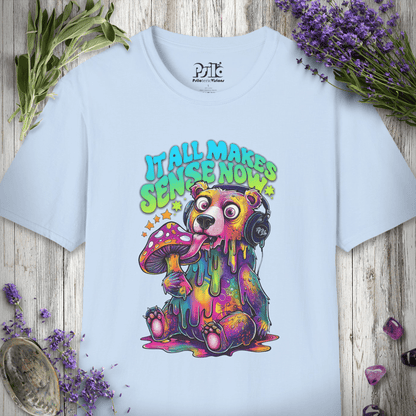 Makes Sense Now T-SHIRT