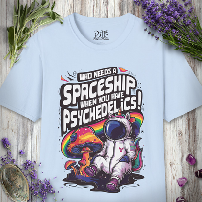 Who Needs A Spaceship T-SHIRT