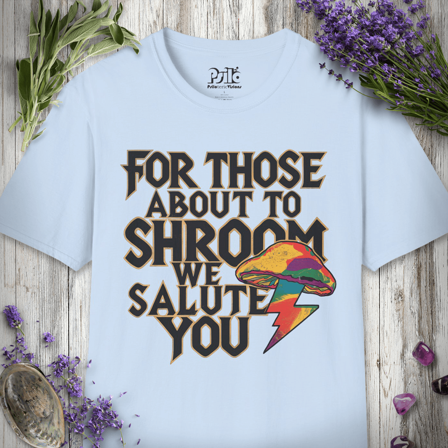 "For Those About to Shroom" Unisex SOFTSTYLE T-SHIRT