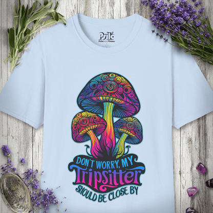 Tripsitter Close By T-SHIRT *