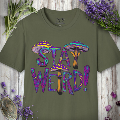 Stay Weird T-SHIRT
