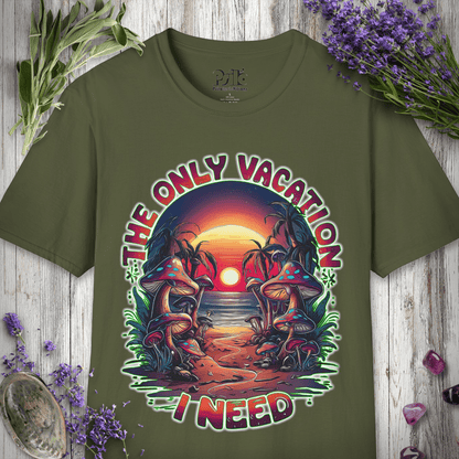 Only Vacation I Need T-SHIRT