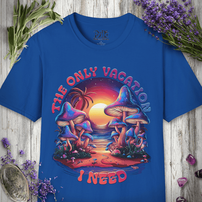 Only Vacation I Need T-SHIRT