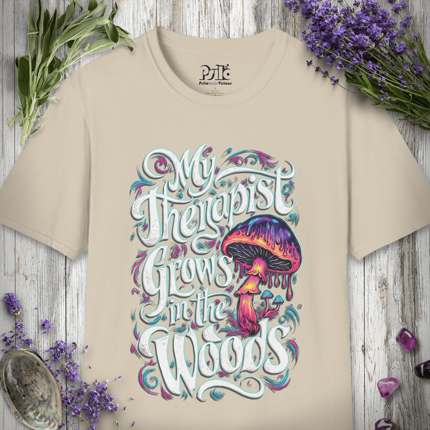 "My Therapist Grows In the Woods" Unisex T-SHIRT