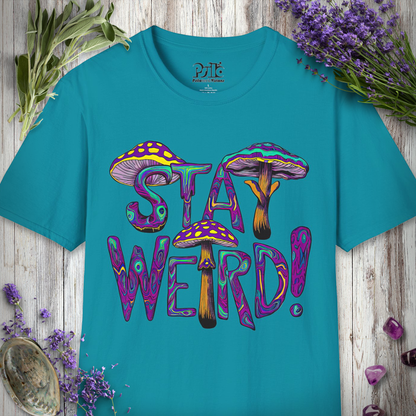 Stay Weird T-SHIRT