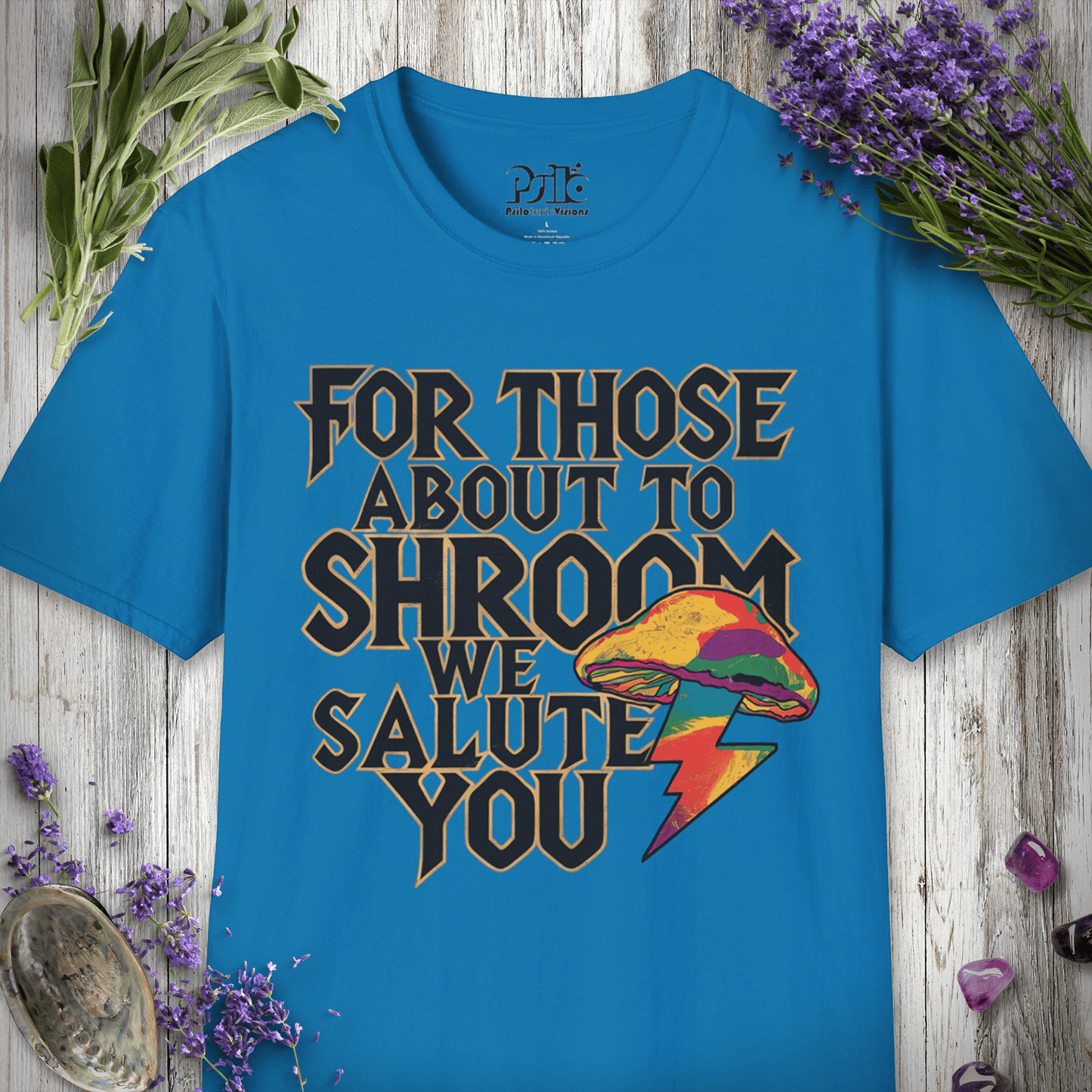 "For Those About to Shroom" Unisex SOFTSTYLE T-SHIRT