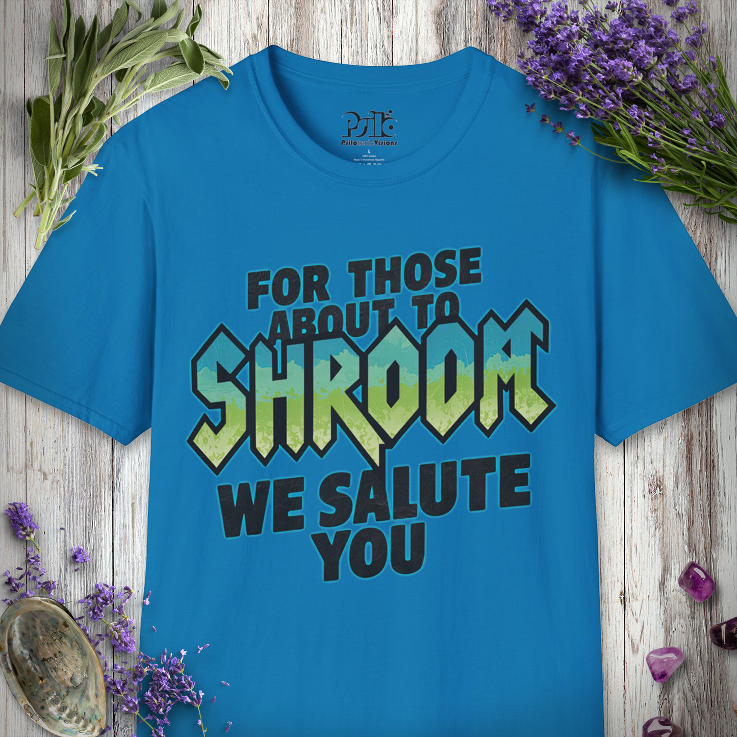 "For Those About to Shroom" Unisex SOFTSTYLE T-SHIRT