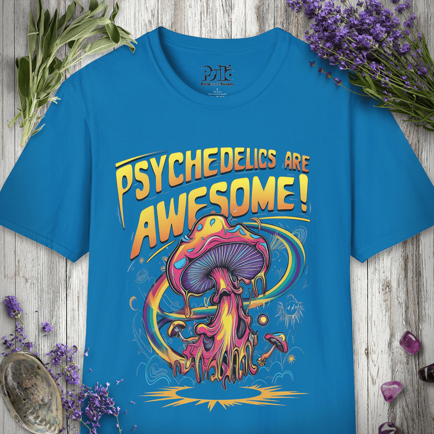 Psychedelics Are Awesome T-Shirt