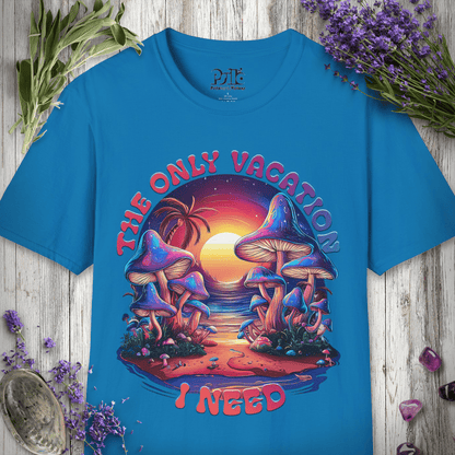 Only Vacation I Need T-SHIRT