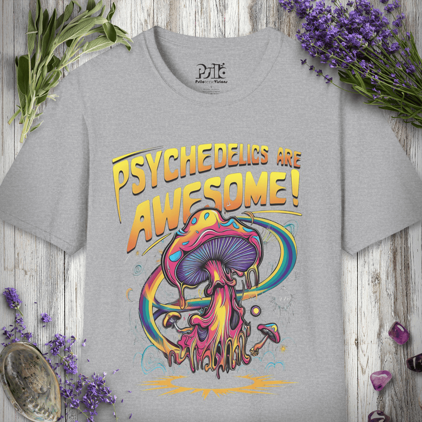 Psychedelics Are Awesome T-Shirt