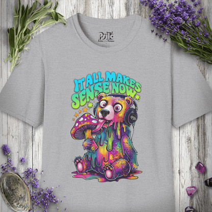 Makes Sense Now T-SHIRT