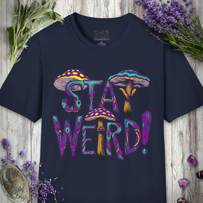 Stay Weird T-SHIRT