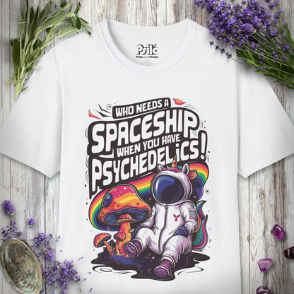 Who Needs A Spaceship T-SHIRT